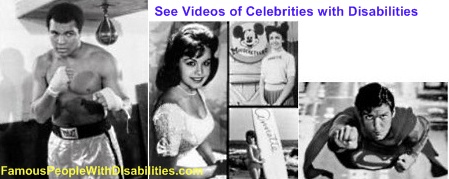 Videos of Celebrities Living with Disabilities Videos of Celebrities Living with Disabilities