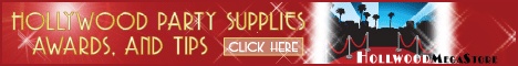 Complete Hollywood Party Tips, Supplies, Awards and more! Complete Hollywood Party Tips, Supplies, Awards and more!